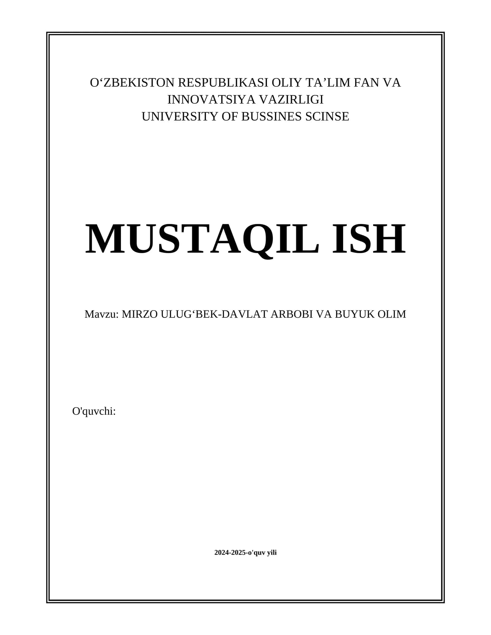 MIRZO ULUGʻBEK-DAVLAT ARBOBI VA BUYUK OLIM