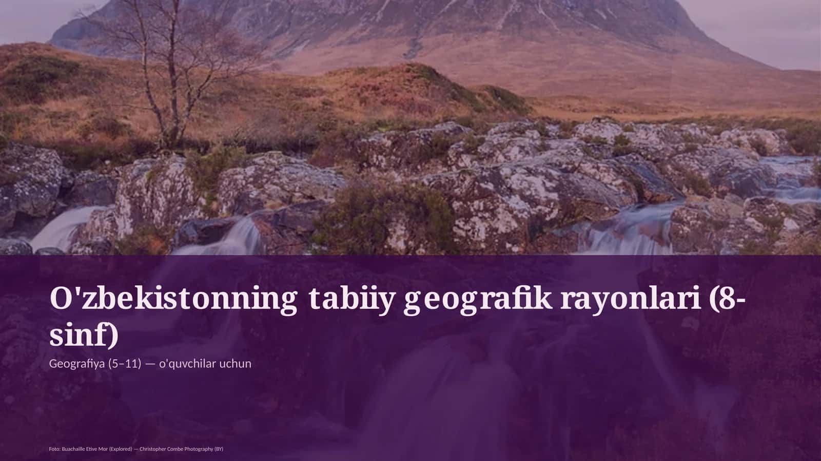 O'zbekistonning tabiiy geografik rayonlari (8-sinf)