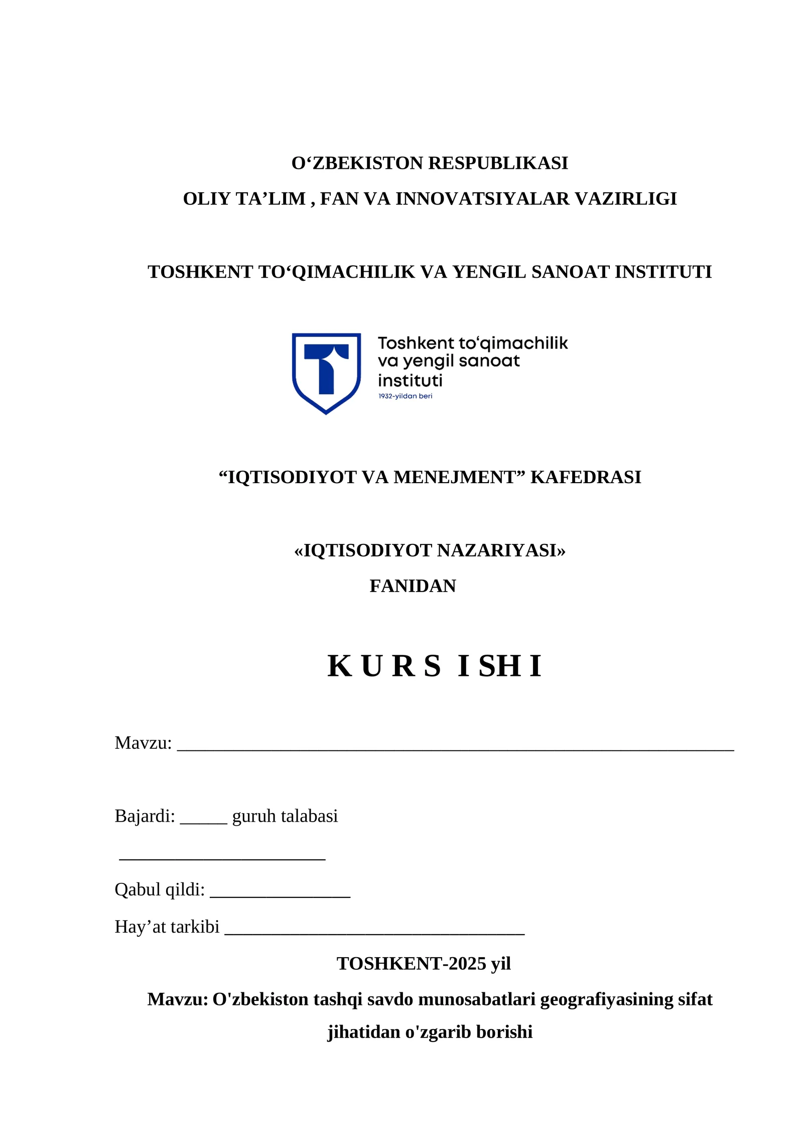 Mavzu: O'zbekiston tashqi savdo munosabatlari geografiyasining sifat jihatidan o'zgarib borishi