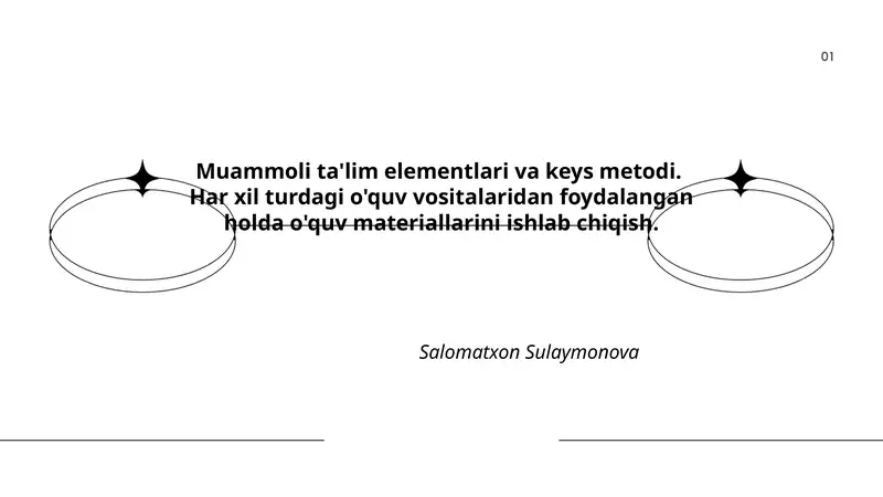 Muammoli ta'lim elementlari va keys metodi
