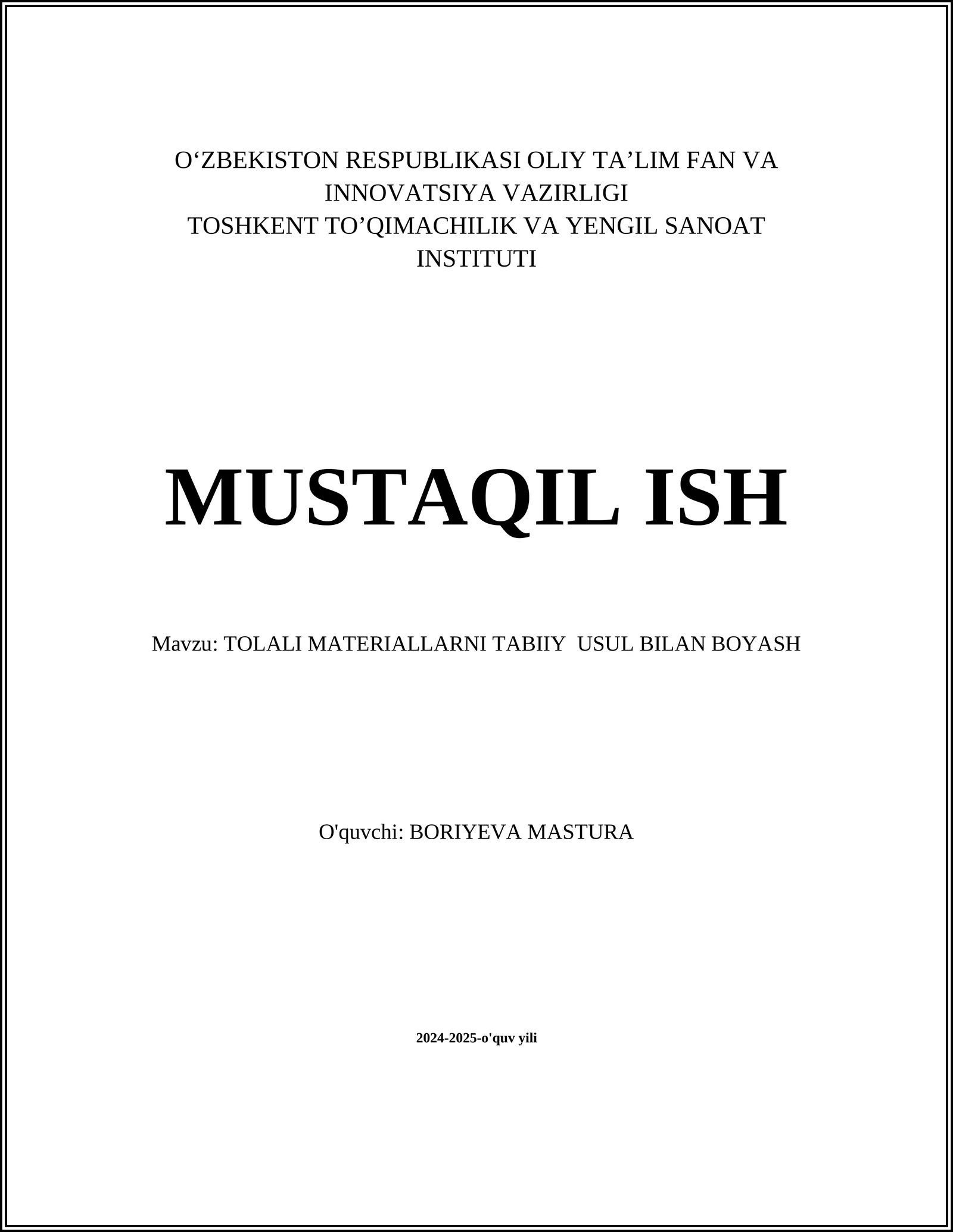 TOLALI MATERIALLARNI TABIIY USUL BILAN BOYASH