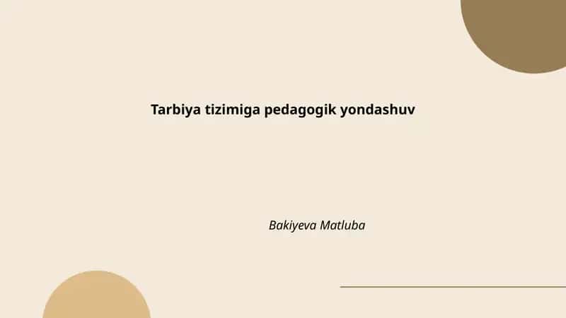 Tarbiya tizimiga pedagogik yondashuv