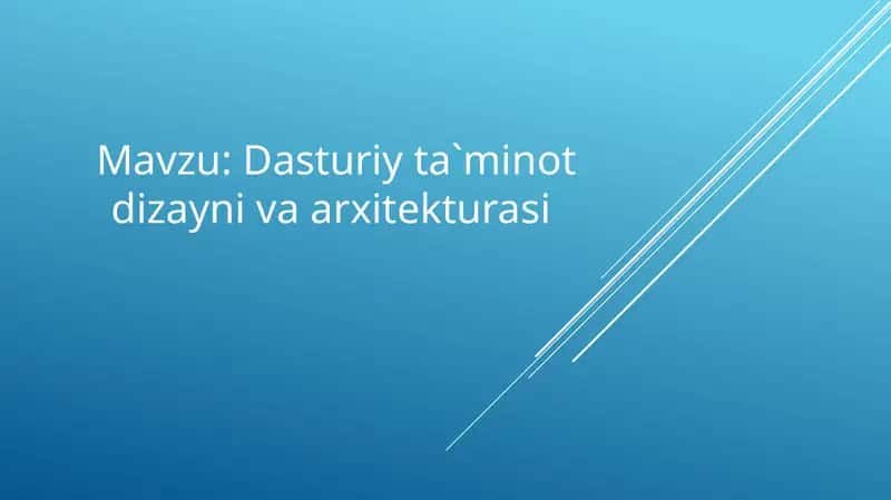 Dasturiy ta’minot dizayni va arxitekturasi