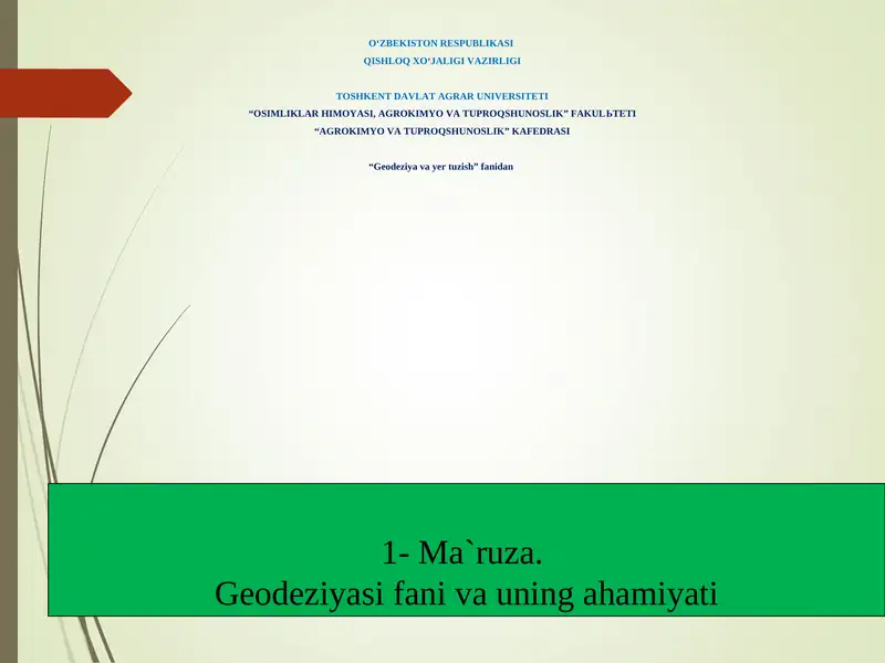 Geodeziya fani va uning ahamiyati ma'ruzasi