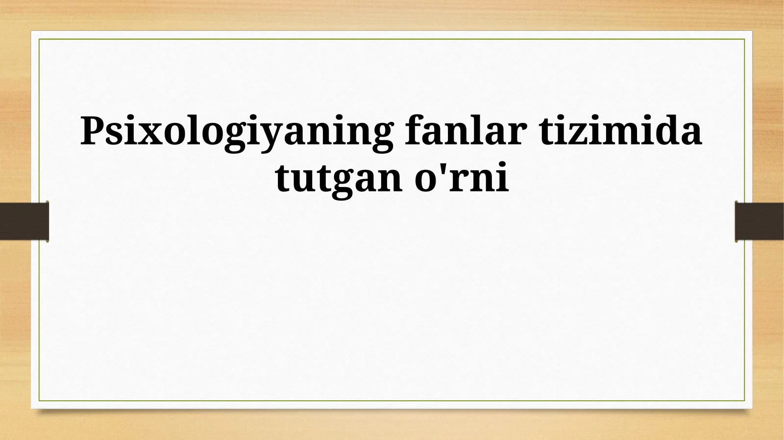 Psixologiyaning fanlar tizimida tutgan o'rni