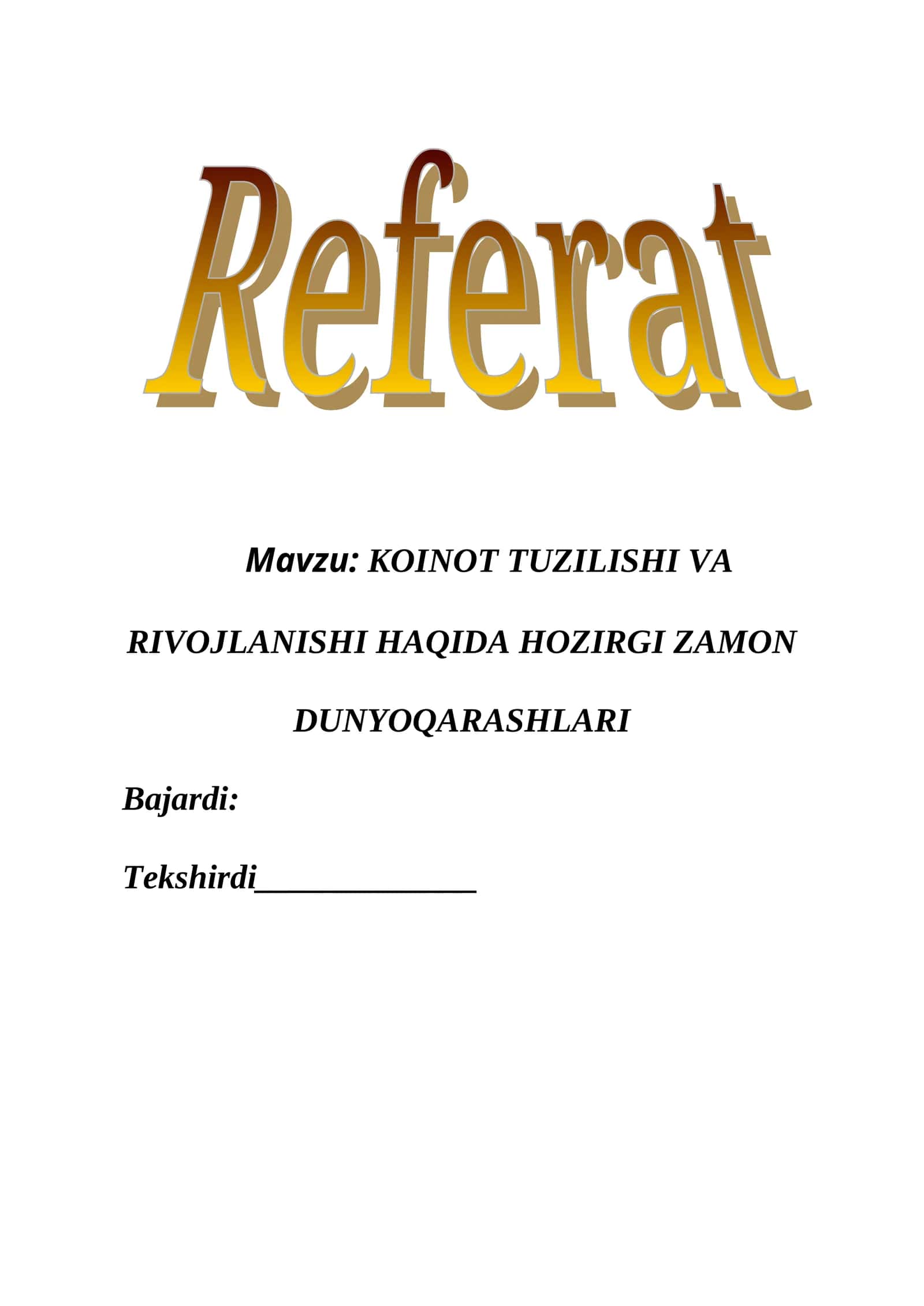 KOINOT TUZILISHI VA RIVOJLANISHI HAQIDA HOZIRGI ZAMON DUNYOQARASHLARI