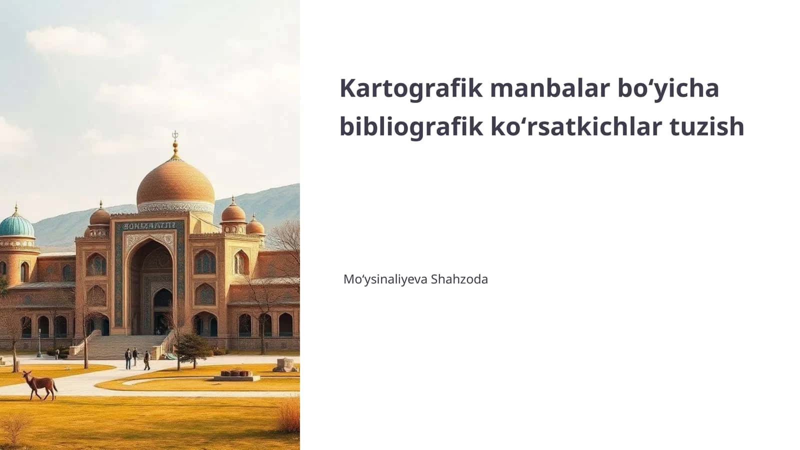 Kartografik manbalar boʻyicha bibliografik koʻrsatkichlar tuzish