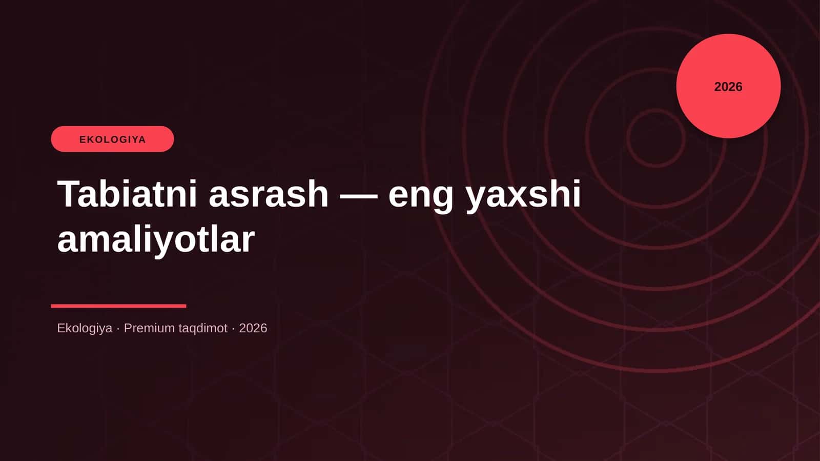 Tabiatni asrash — eng yaxshi amaliyotlar