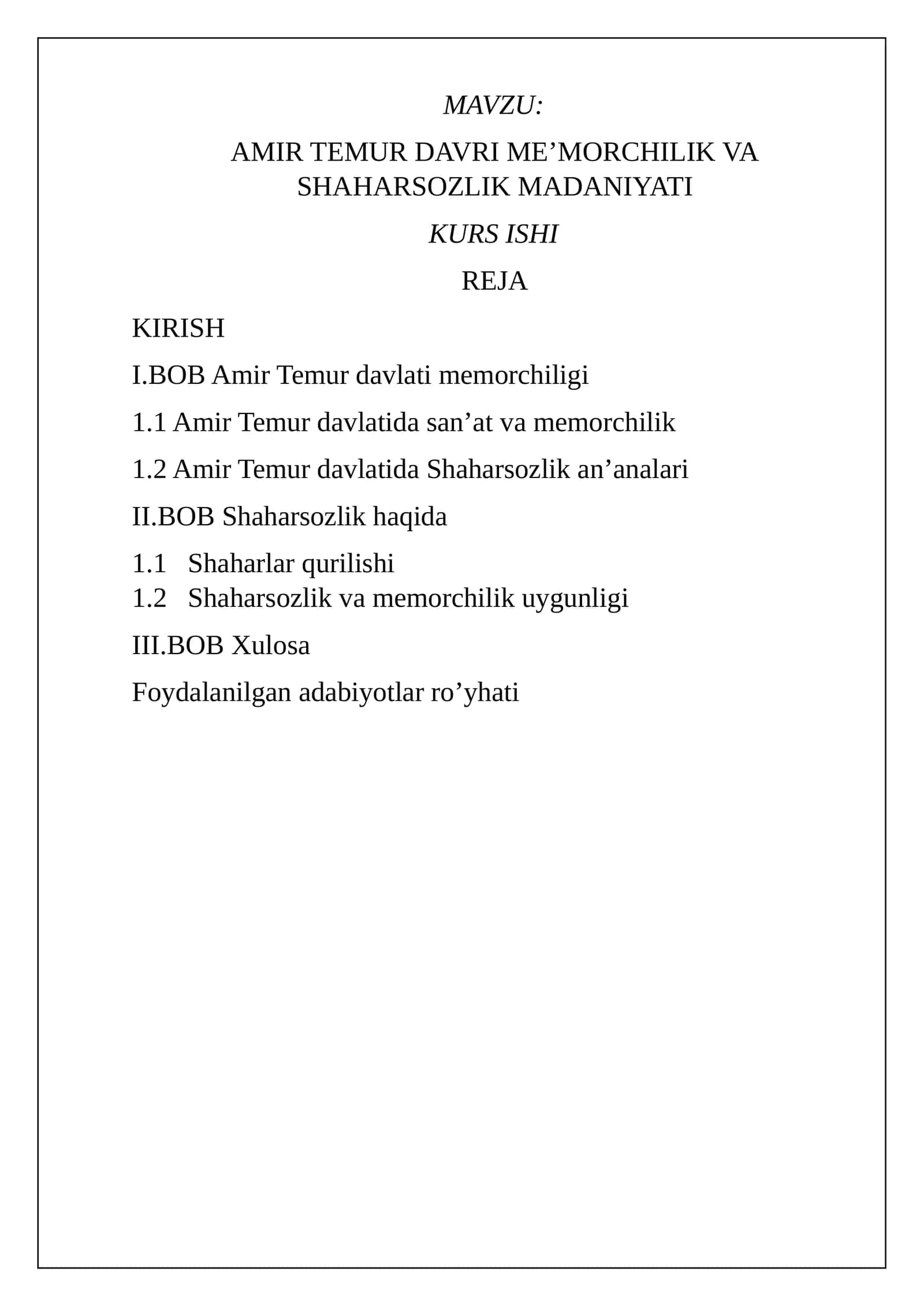 AMIR TEMUR DAVRI ME’MORCHILIK VA SHAHARSOZLIK MADANIYATI