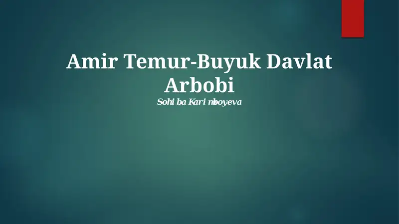 Amir Temur-Buyuk Davlat Arbobi