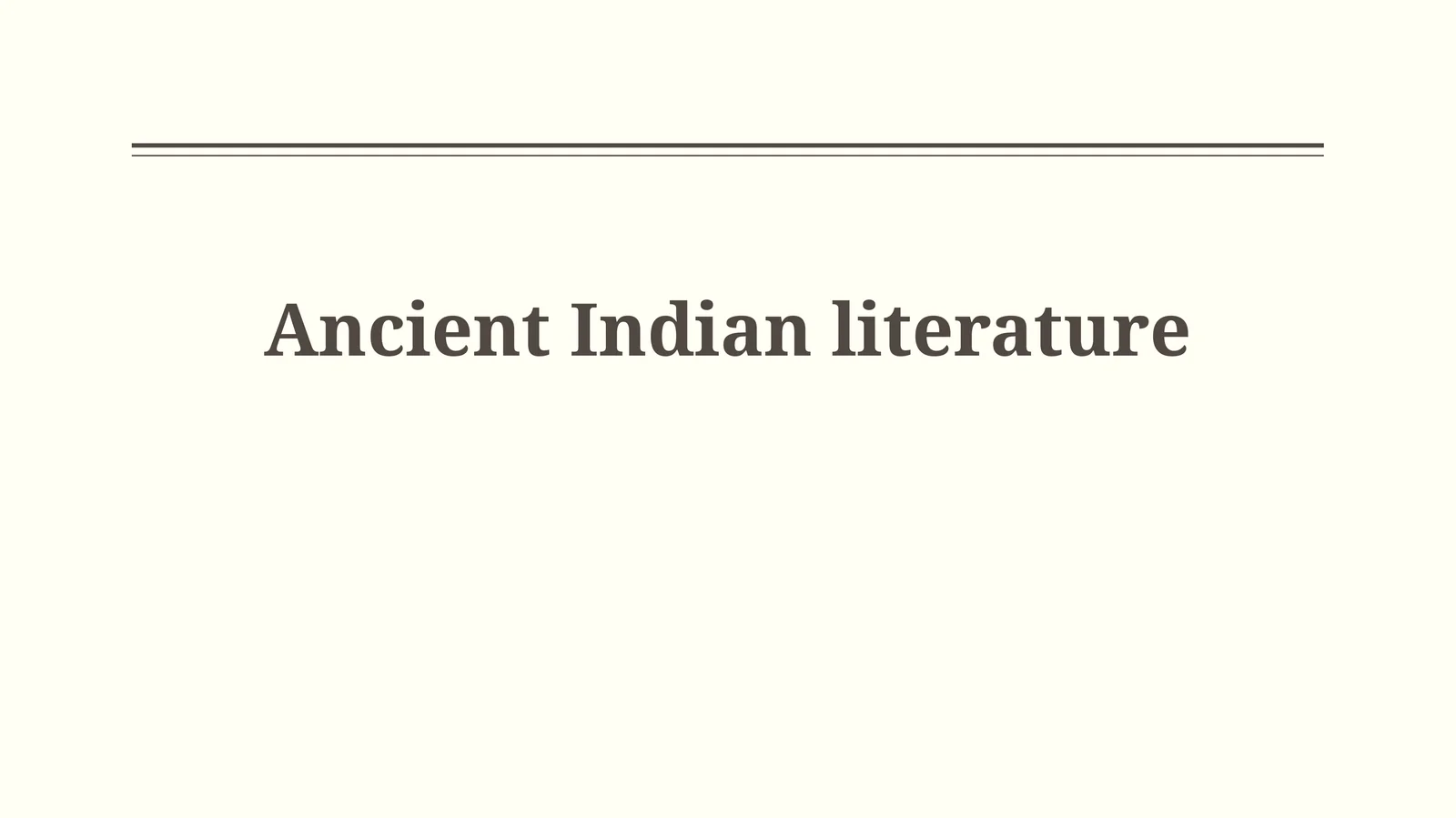 Ancient Indian Literature