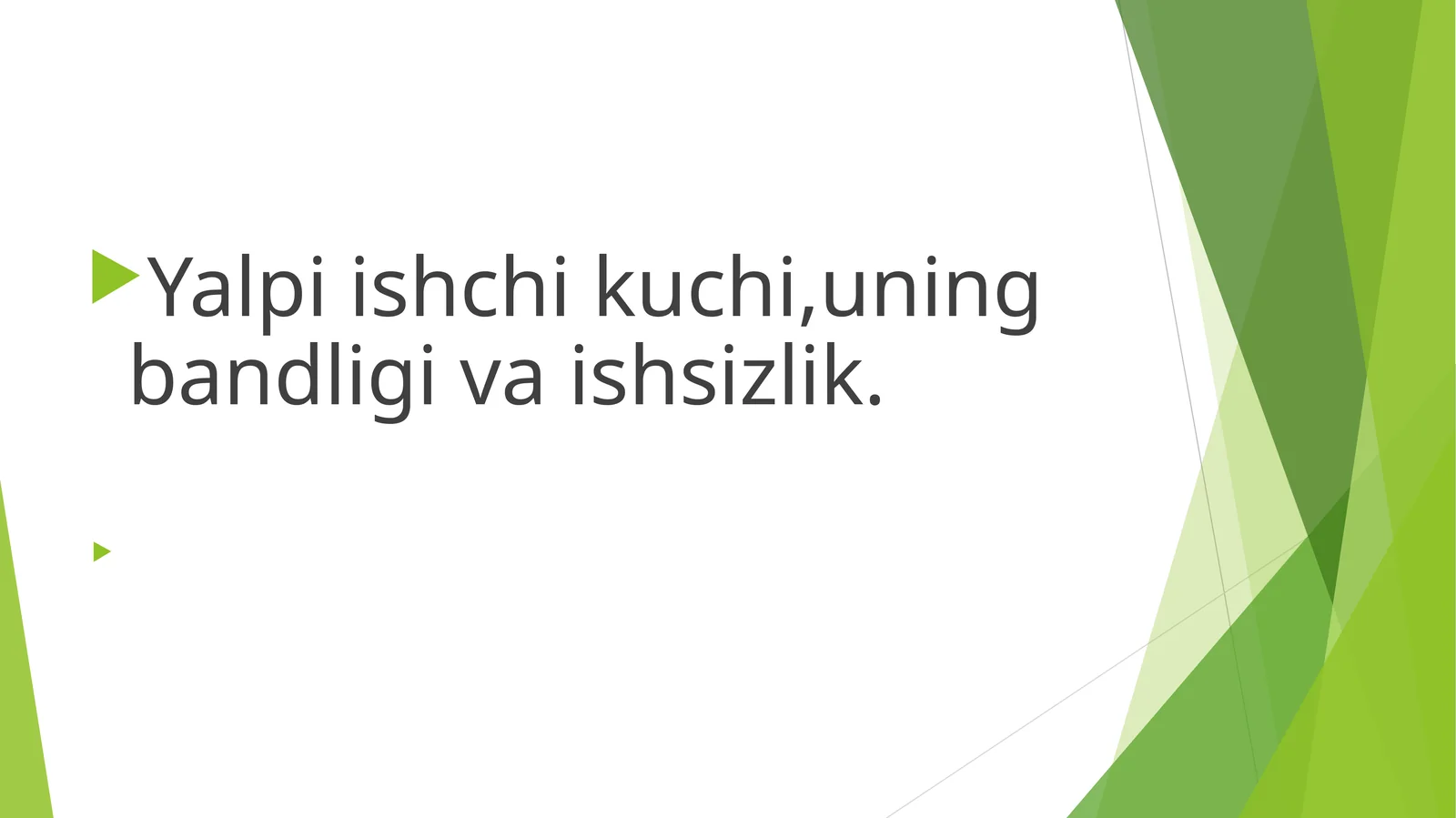 Yalpi ishchi kuchi, bandlik va ishsizlik