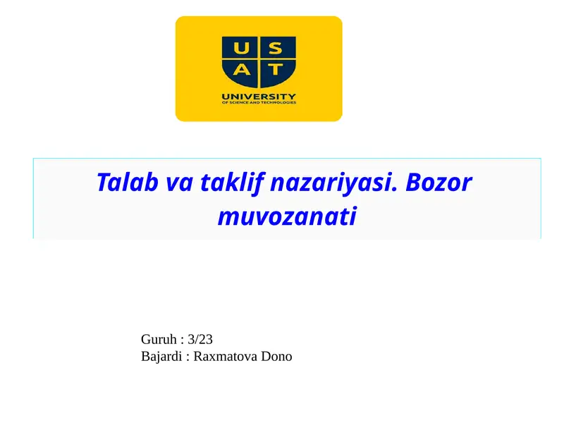 Talab va taklif nazariyasi. Bozor muvozanati