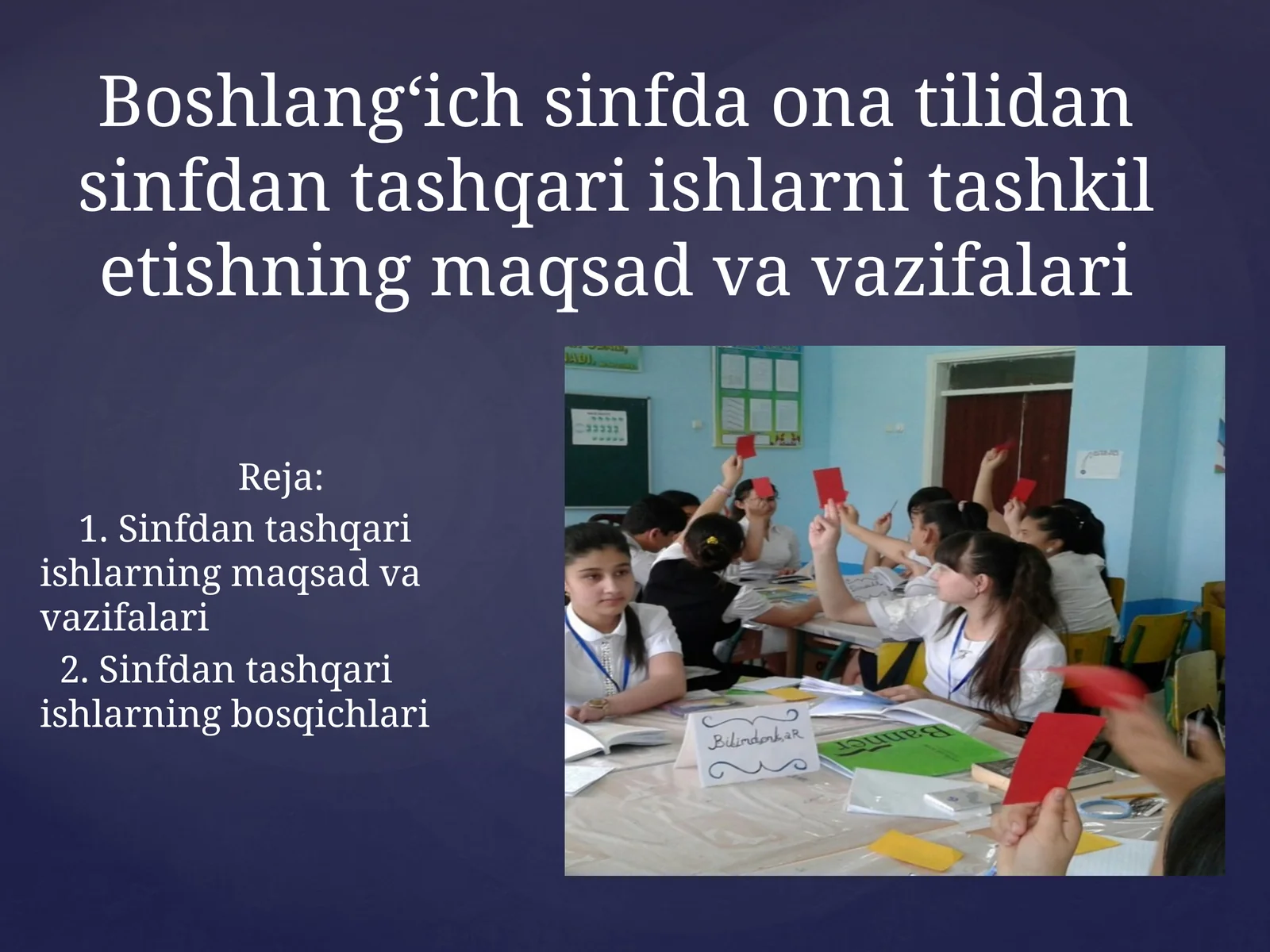 Sinfdan tashqari ishlarning maqsad va vazifalari