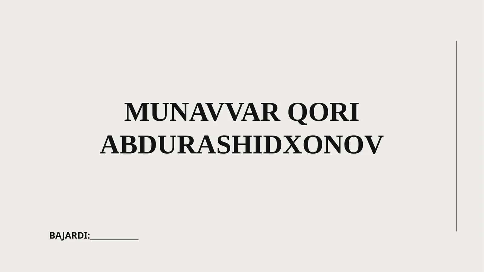 MUNAVVAR QORI ABDURASHIDXONOV