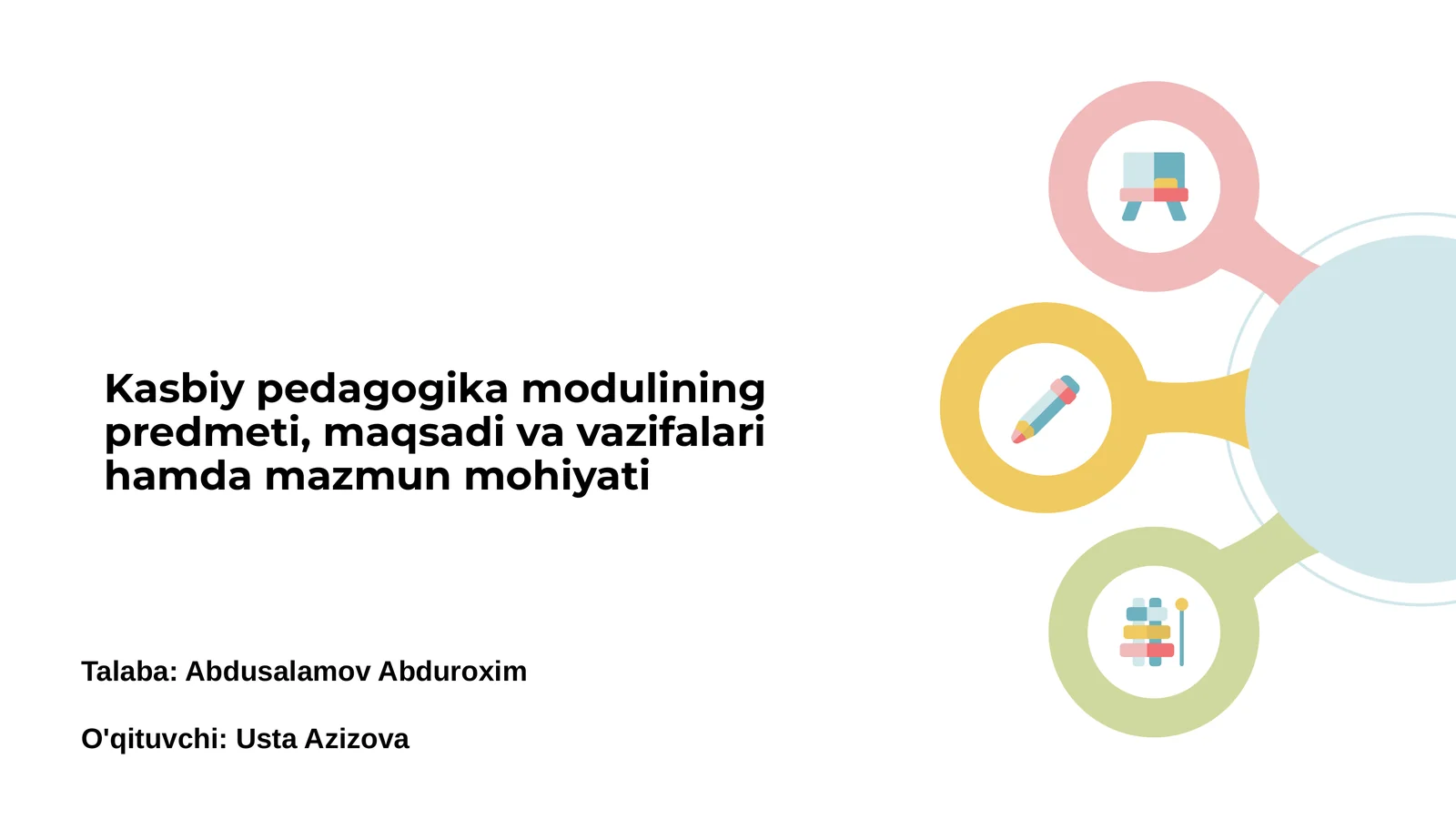 Kasbiy pedagogika modulining predmeti