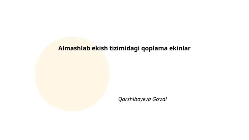 Almashlab ekish tizimidagi qoplama ekinlar