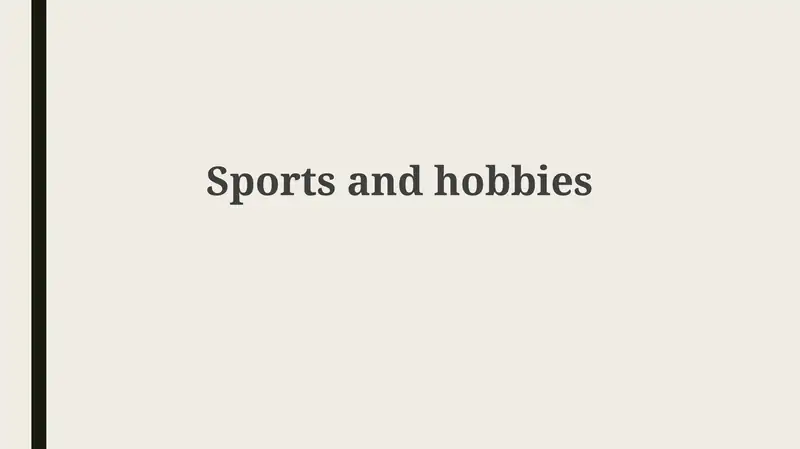 Defining Sports and Hobbies: A World of Activities