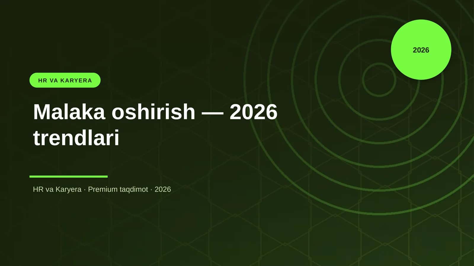 Malaka oshirish — 2026 trendlari