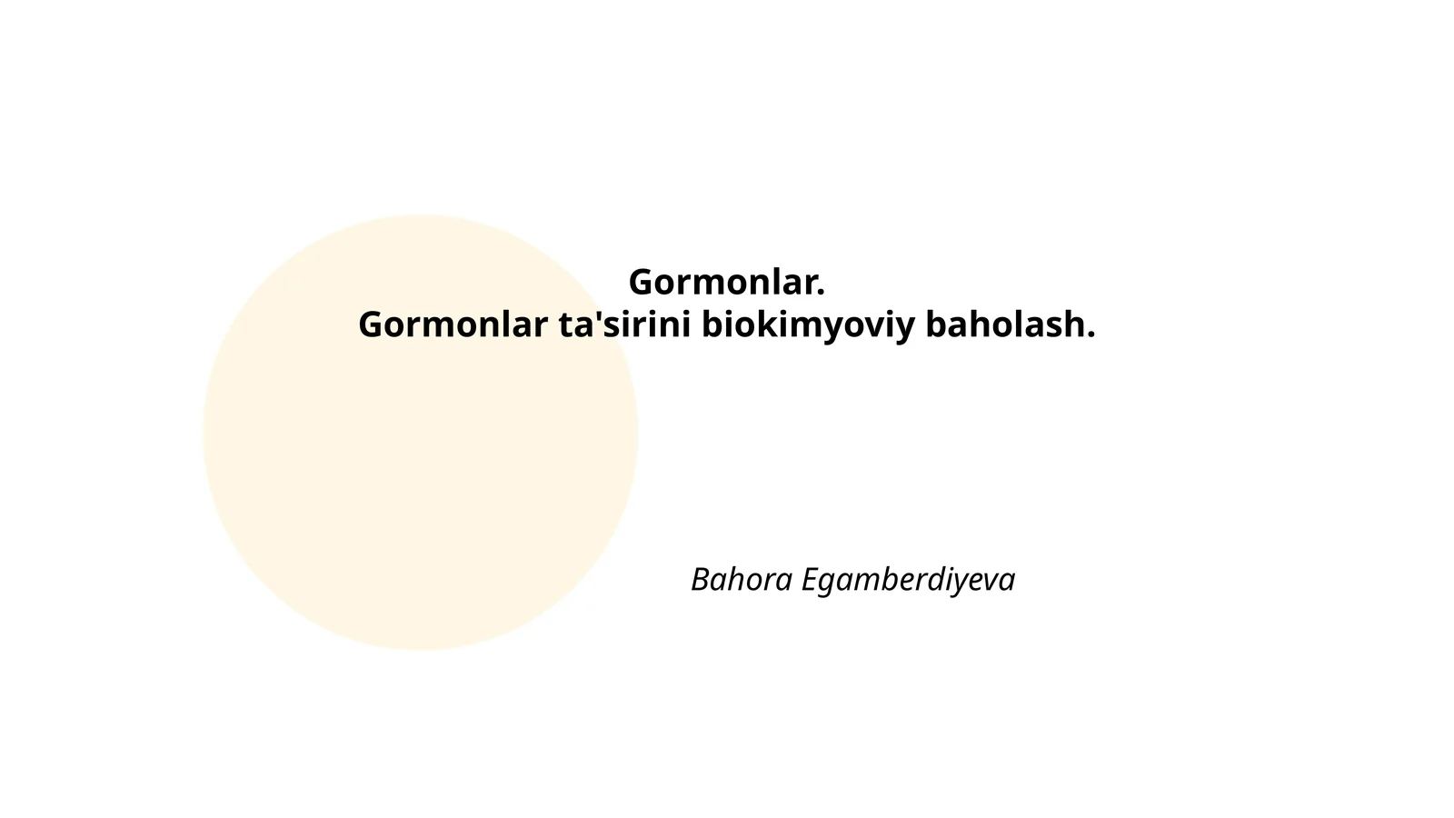 Gormonlar ta'sirini biokimyoviy baholash
