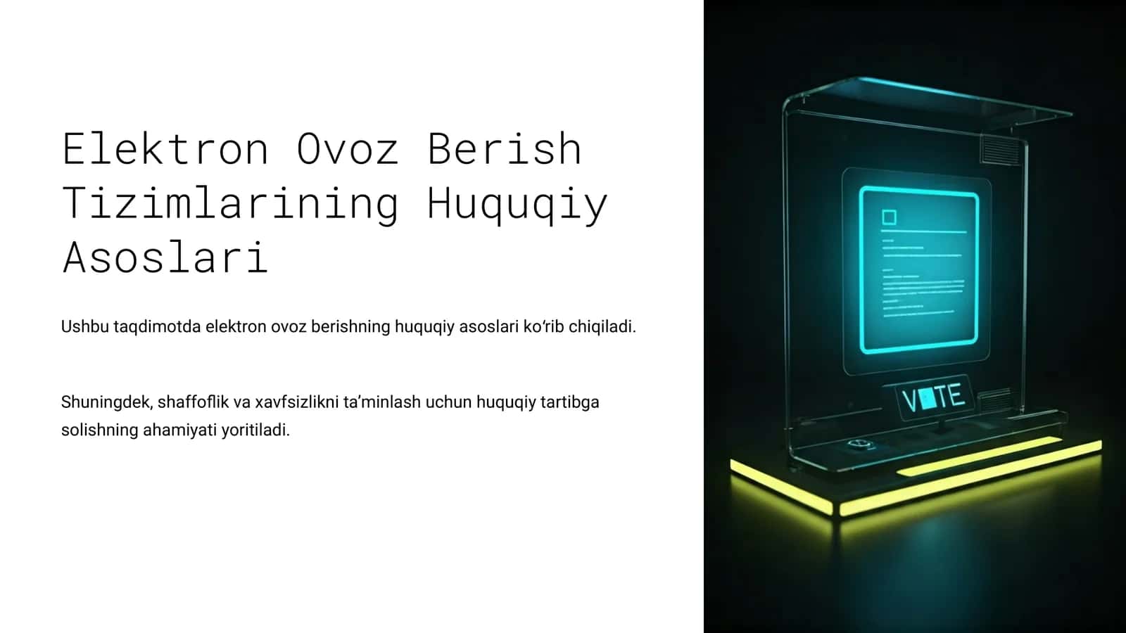 Elektron Ovoz Berish Tizimlarining Huquqiy Asoslari