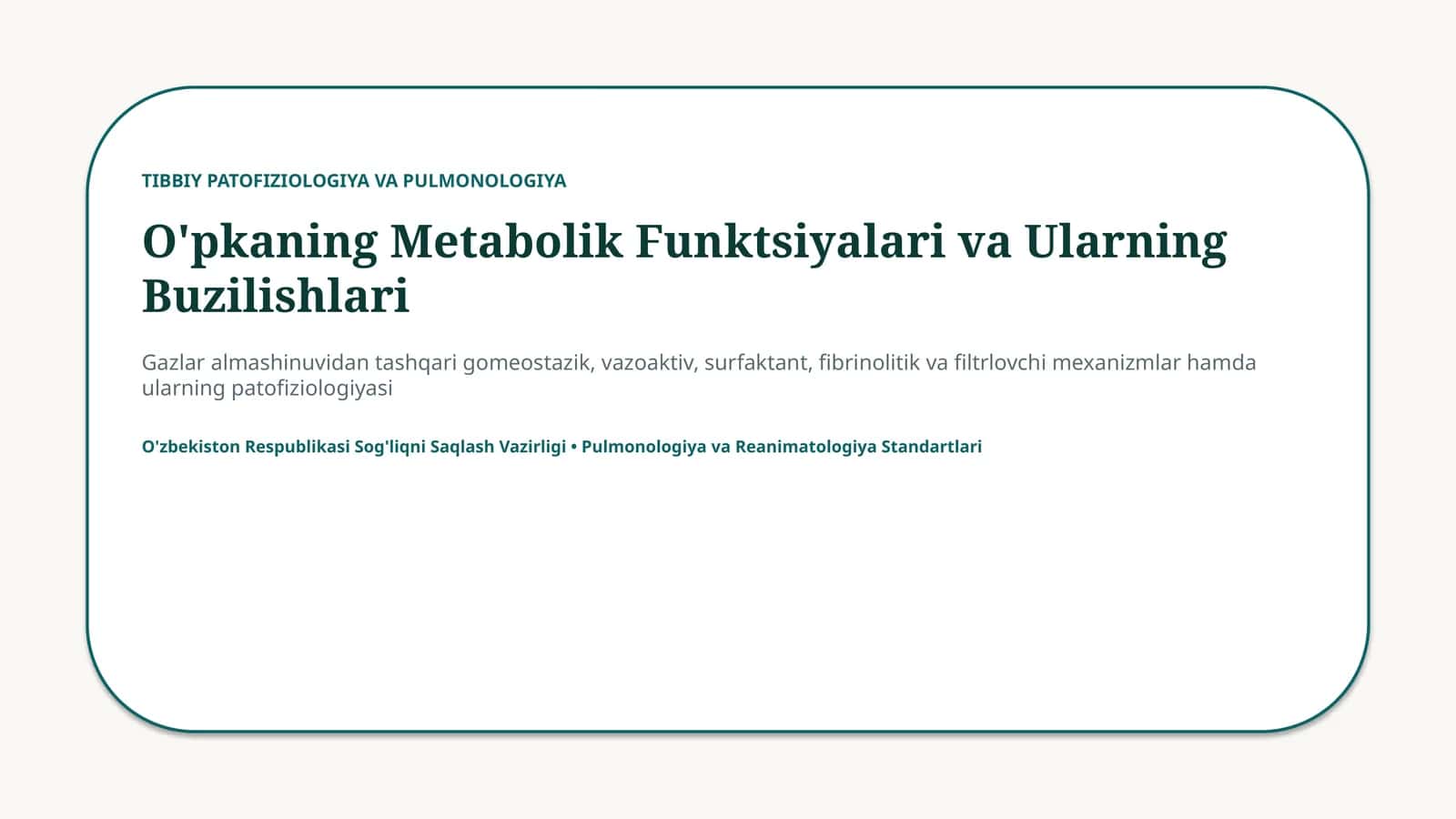 O‘pkaning metabolik funksiyalari va buzilishlari — 15 slayd