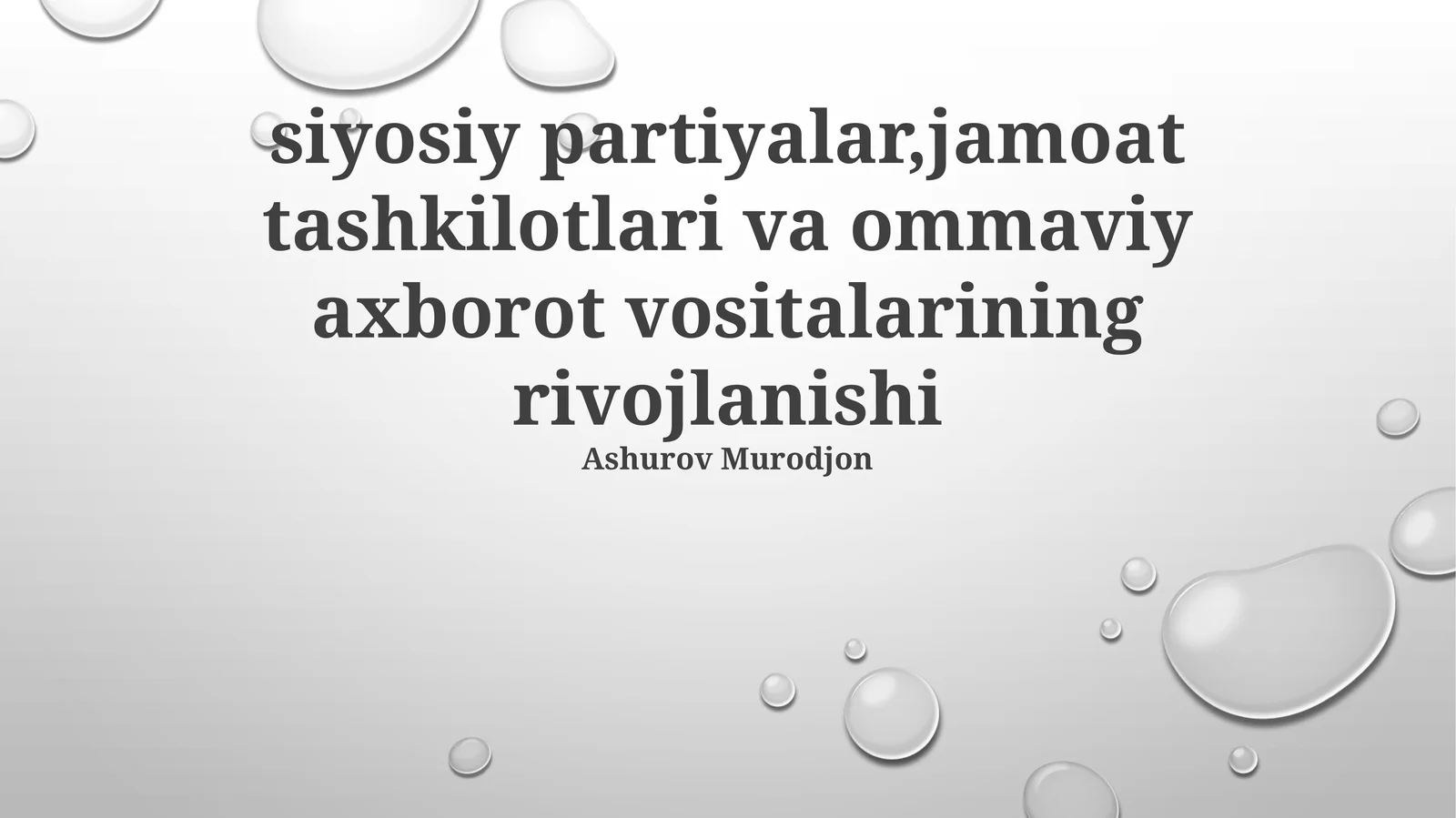 Siyosiy Partiyalar, Jamoat Tashkilotlari va Ommaviy Axborot Vositalarining Rivojlanishi