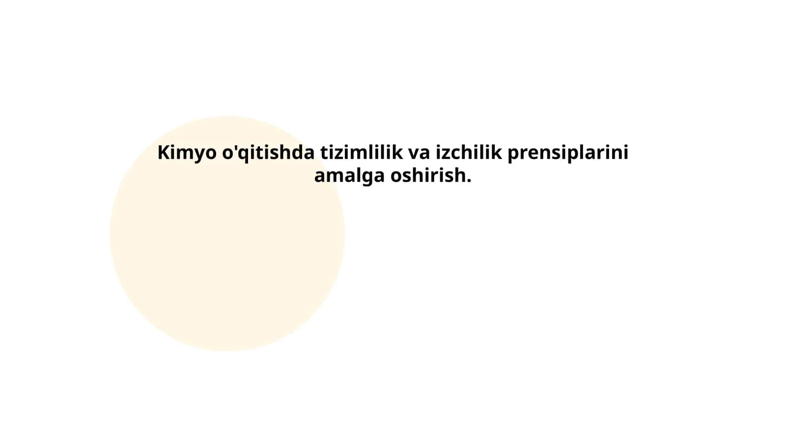 Kimyo o'qitishda tizimlilik va izchilik prensiplarini amalga oshirish
