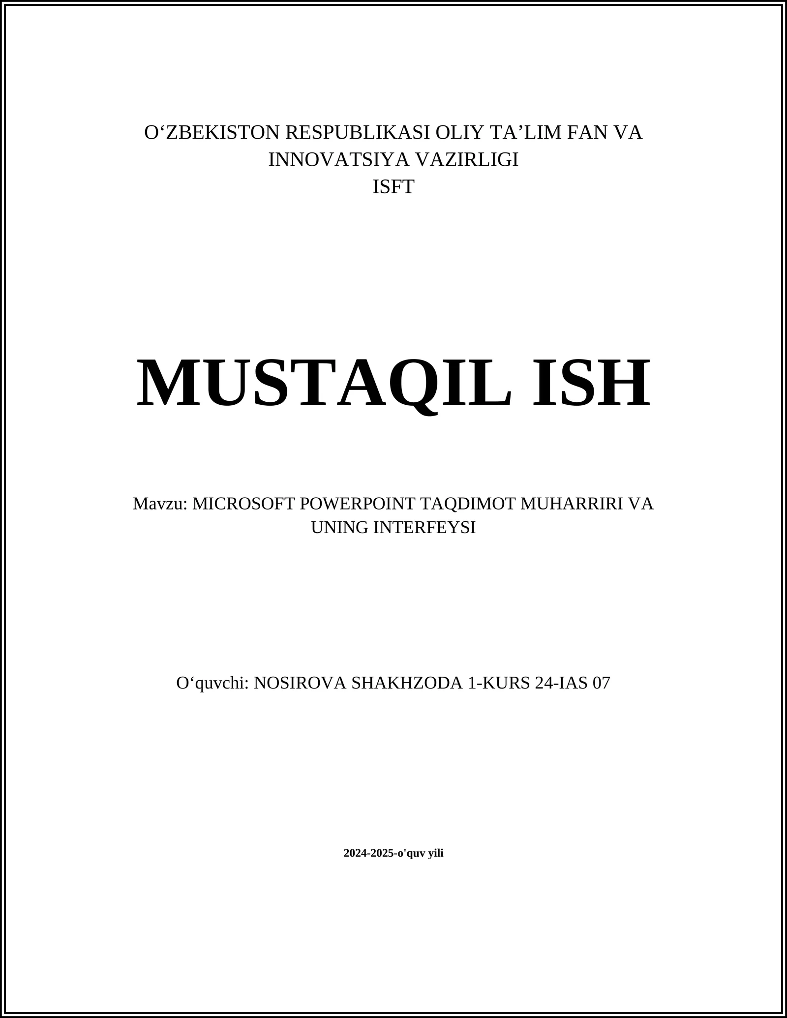 MICROSOFT POWERPOINT TAQDIMOT MUHARRIRI VA UNING INTERFEYSI