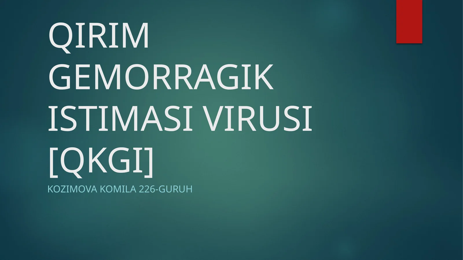 QIRIM GEMORRAGIK ISTIMASI VIRUSI[QKGI]