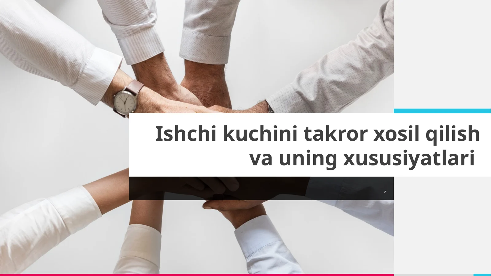 Ishchi kuchini takror xosil qilish va uning xususiyatlari