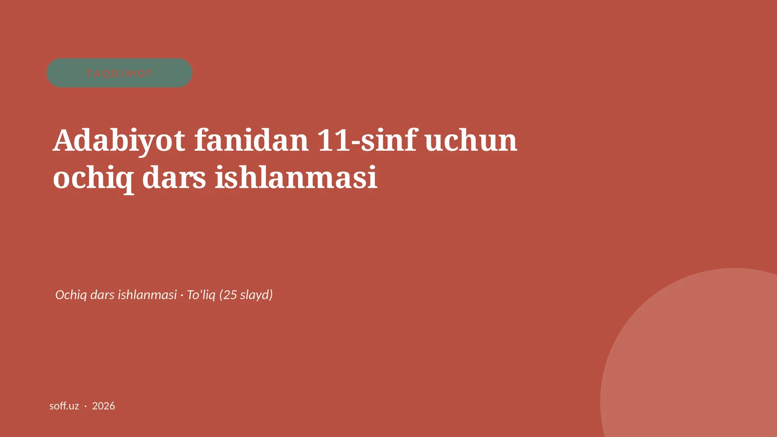 Adabiyot fanidan 11-sinf uchun ochiq dars ishlanmasi
