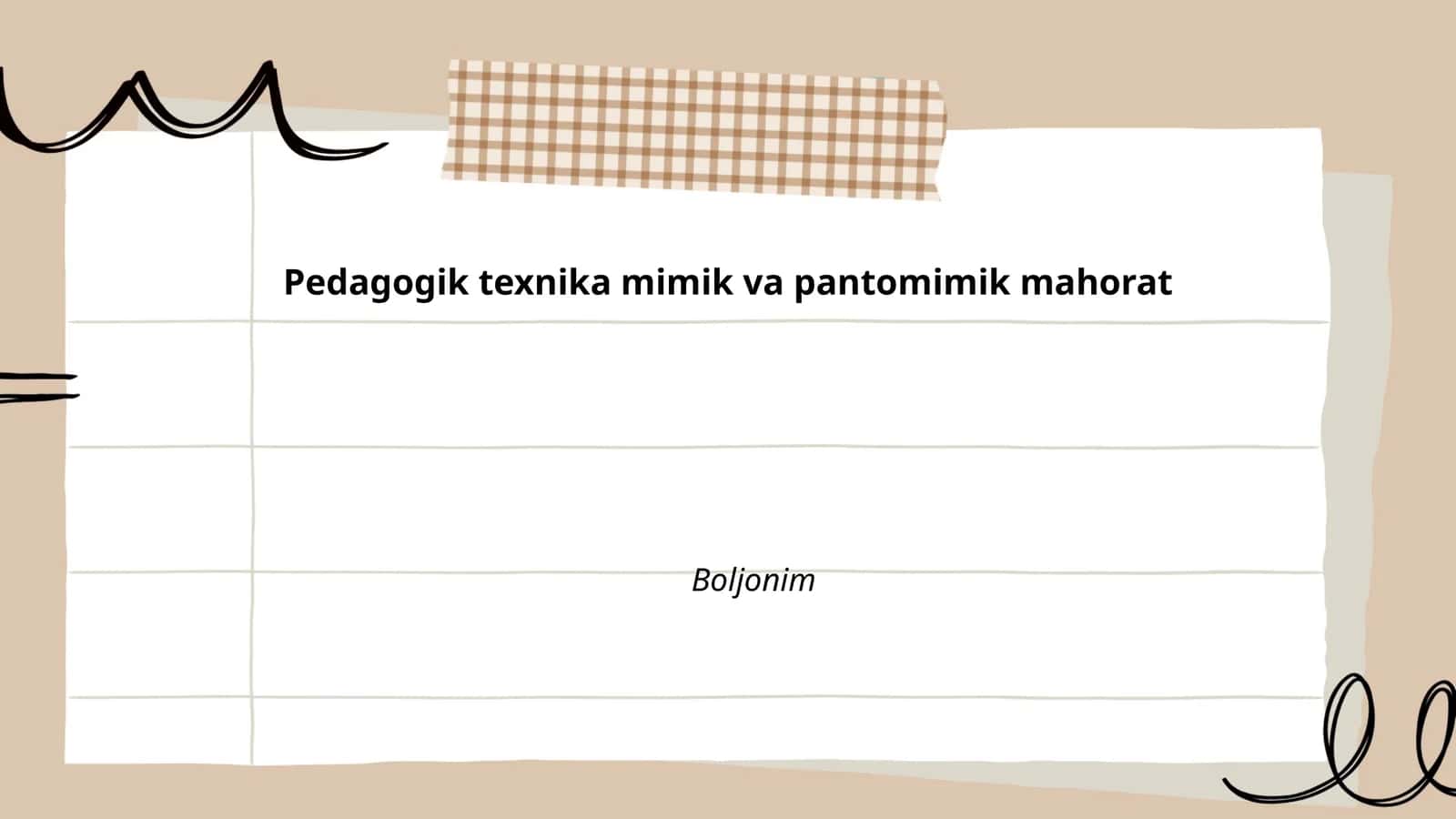 Pedagogik texnika mimik va pantomimik mahorat