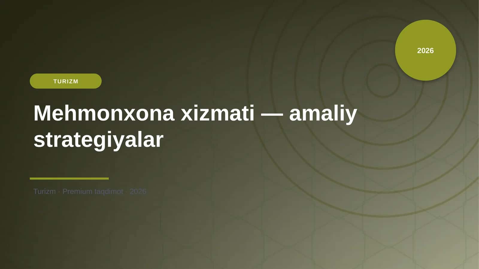 Mehmonxona xizmati — amaliy strategiyalar