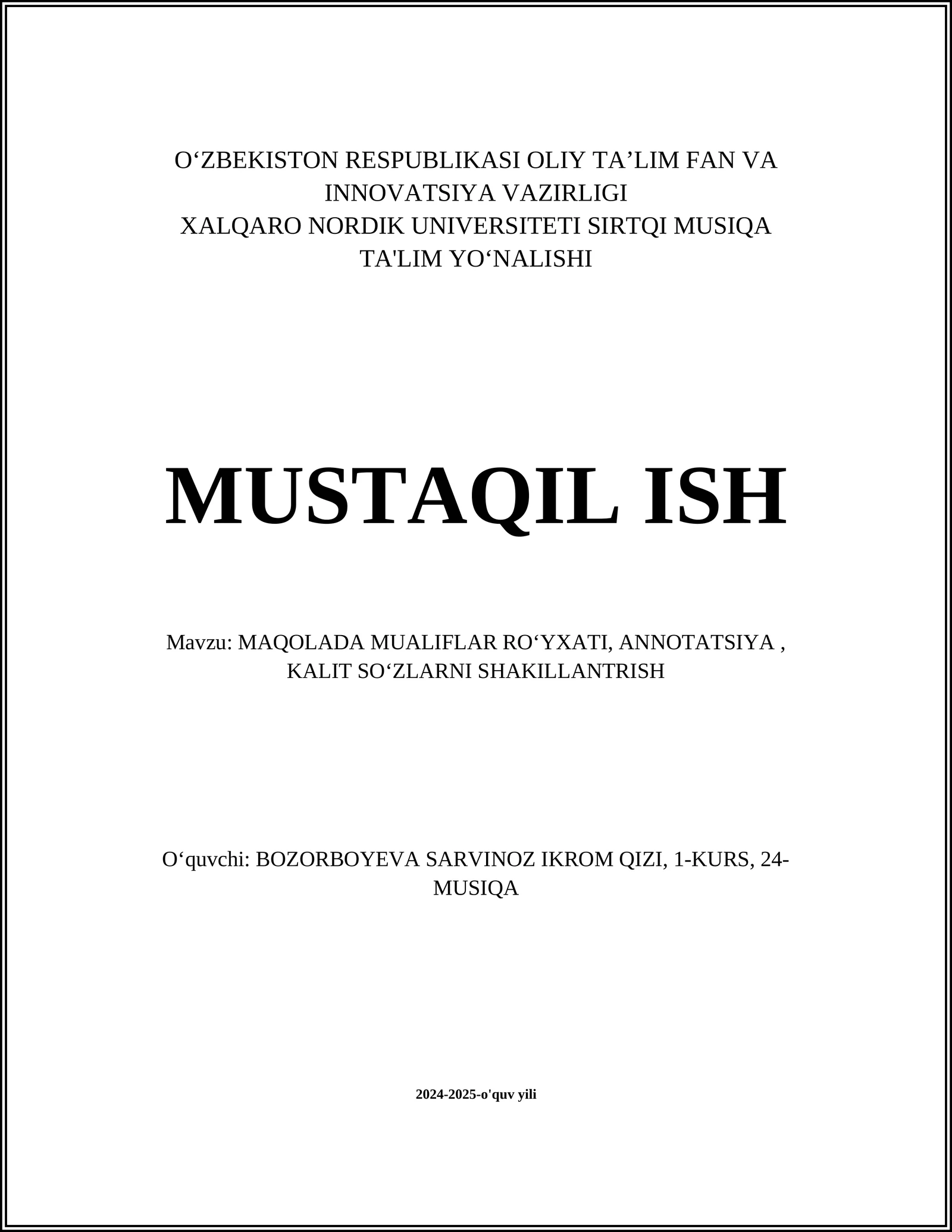 MAQOLADA MUALIFLAR ROʻYXATI, ANNOTATSIYA, KALIT SOʻZLARNI SHAKILLANTRISH