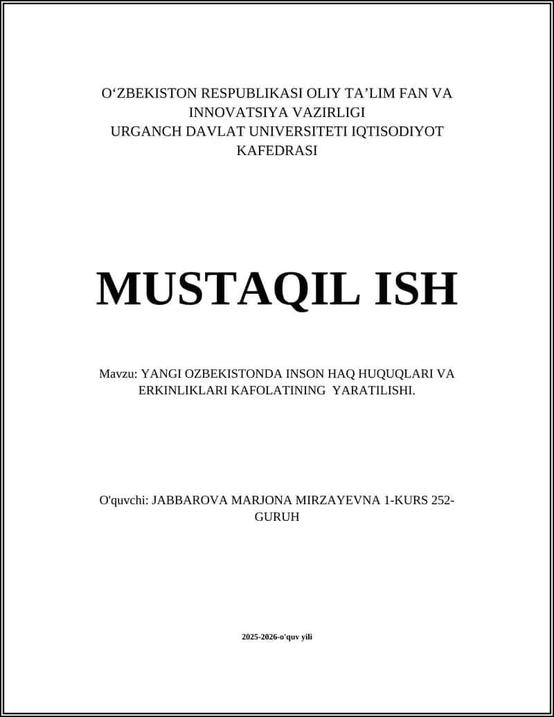 YANGI OZBEKISTONDA INSON HAQ HUQUQLARI VA ERKINLIKLARI KAFOLATINING YARATILISHI