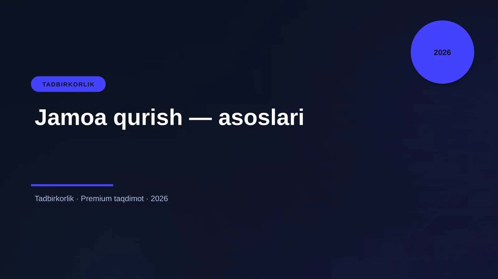 Jamoa qurish — asoslari