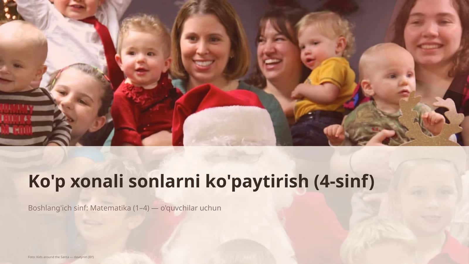 Ko'p xonali sonlarni ko'paytirish (4-sinf)