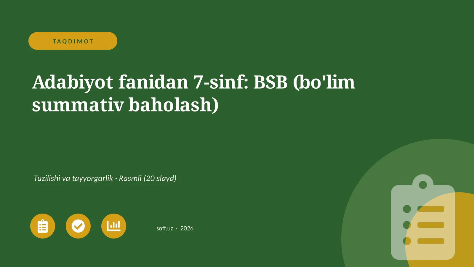 Adabiyot fanidan 7-sinf: BSB (bo'lim summativ baholash)