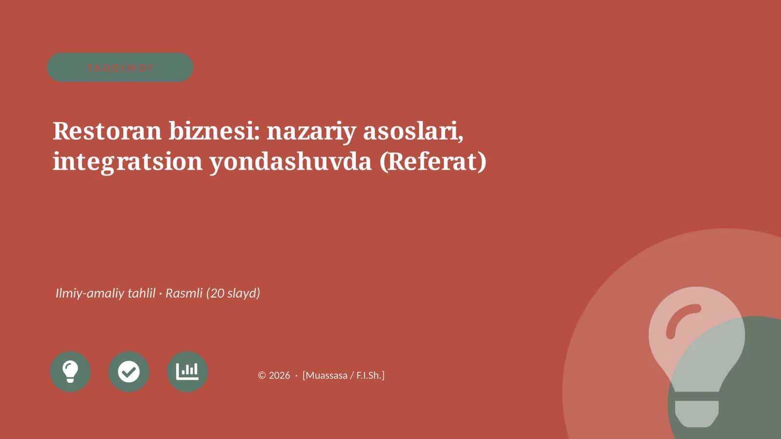 Restoran biznesi: nazariy asoslari, integratsion yondashuvda (Referat)