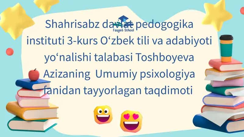 Umumiy psixologiya fanidan tayyorlagan taqdimoti