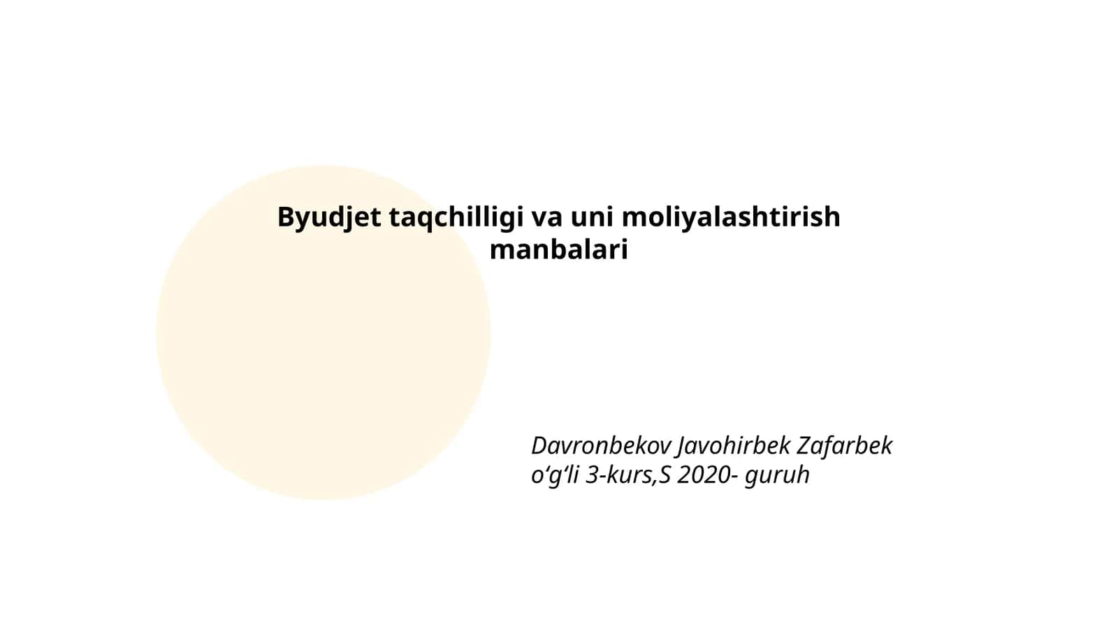 Byudjet taqchilligi va uni moliyalashtirish manbalari