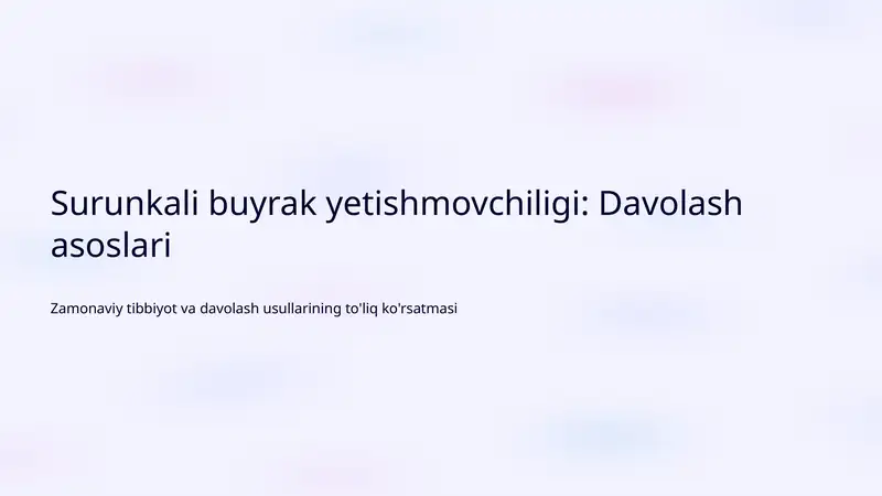 Surunkali buyrak yetishmovchiligi: Davolash asoslari