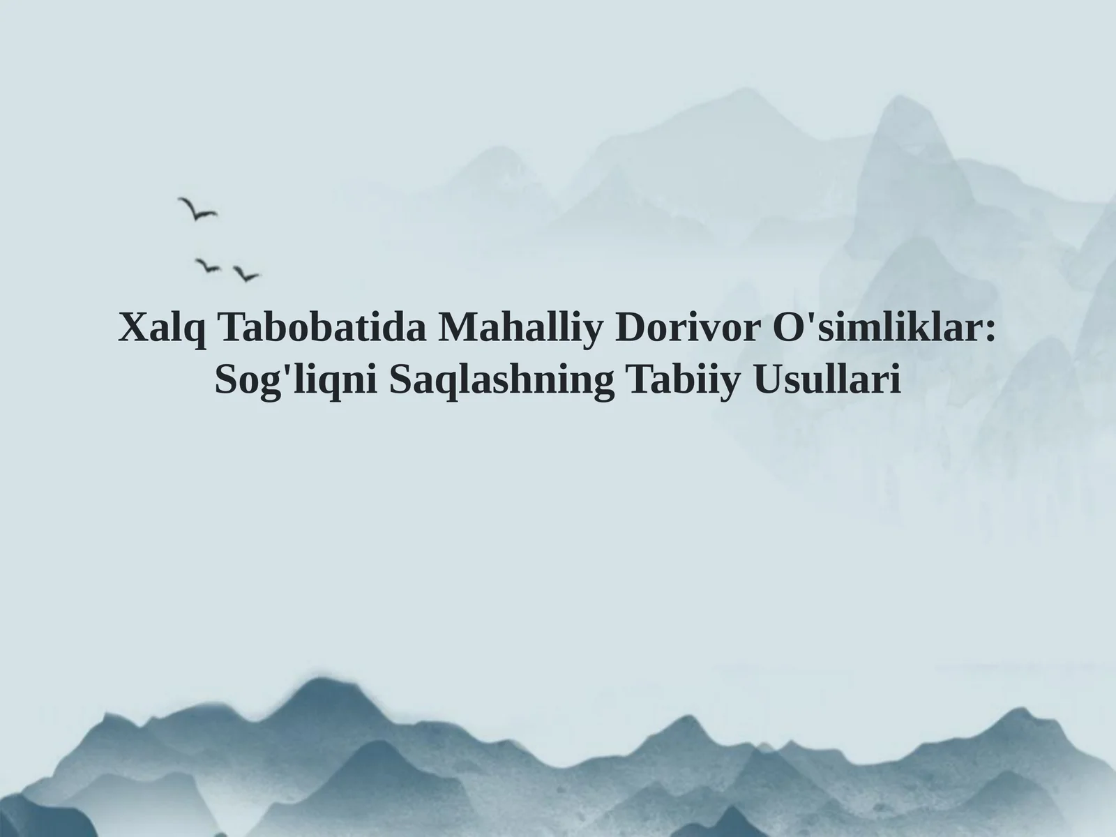 Dorivor O'simliklar: Umumiy Ma'lumot