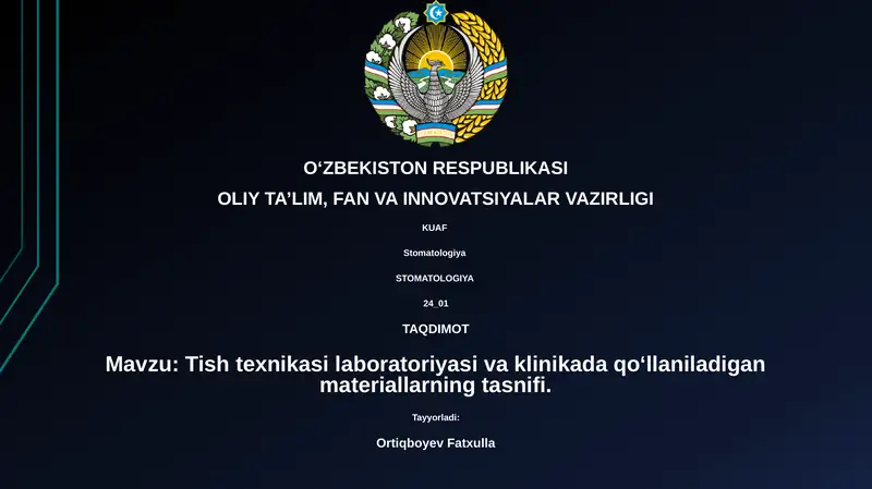 Tish texnikasi laboratoriyasi va klinikada qoʻllaniladigan materiallarning tasnifi