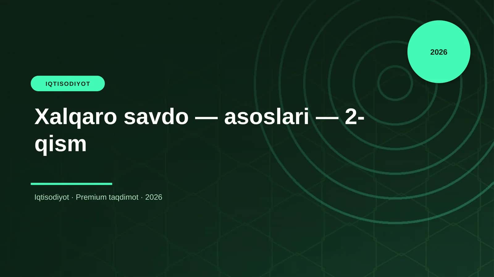 Xalqaro savdo — asoslari — 2-qism