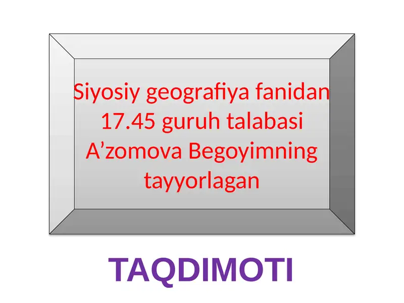 Siyosiygeografiya fanidan 17.45 guruh talabasi