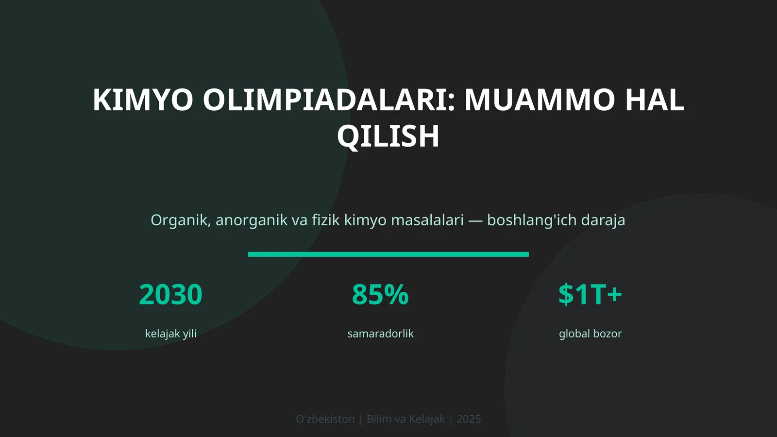 Kimyo olimpiadalari: muammo hal qilish