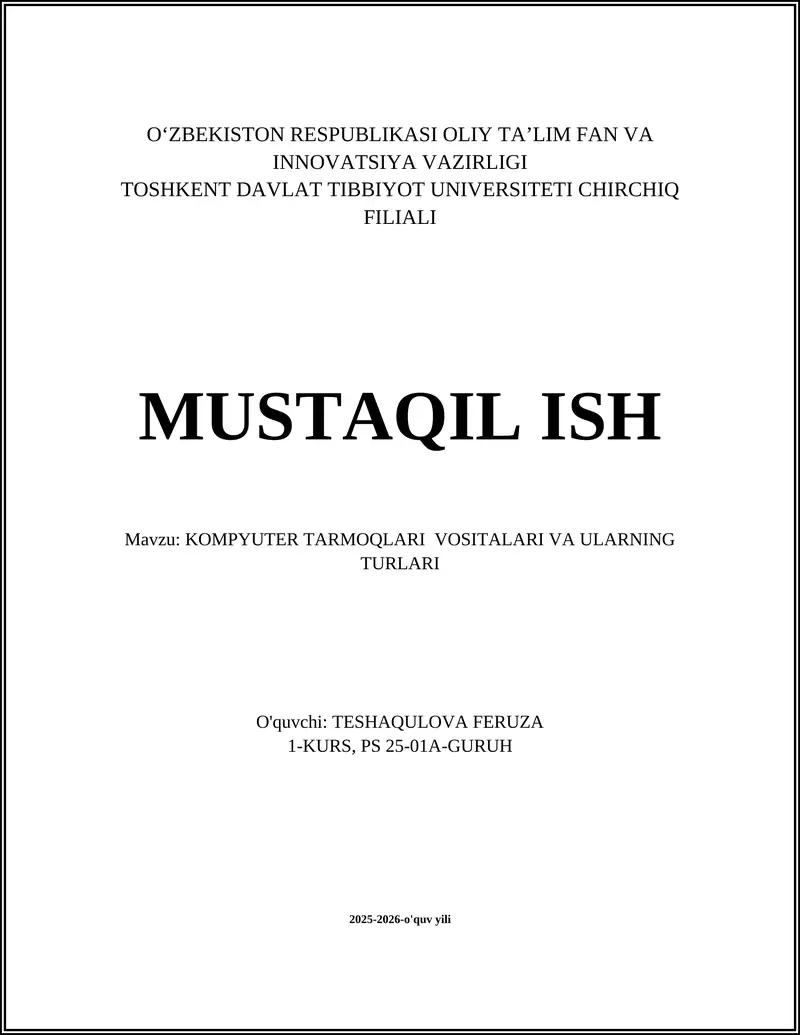 KOMPYUTER TARMOQLARI VOSITALARI VA ULARNING TURLARI