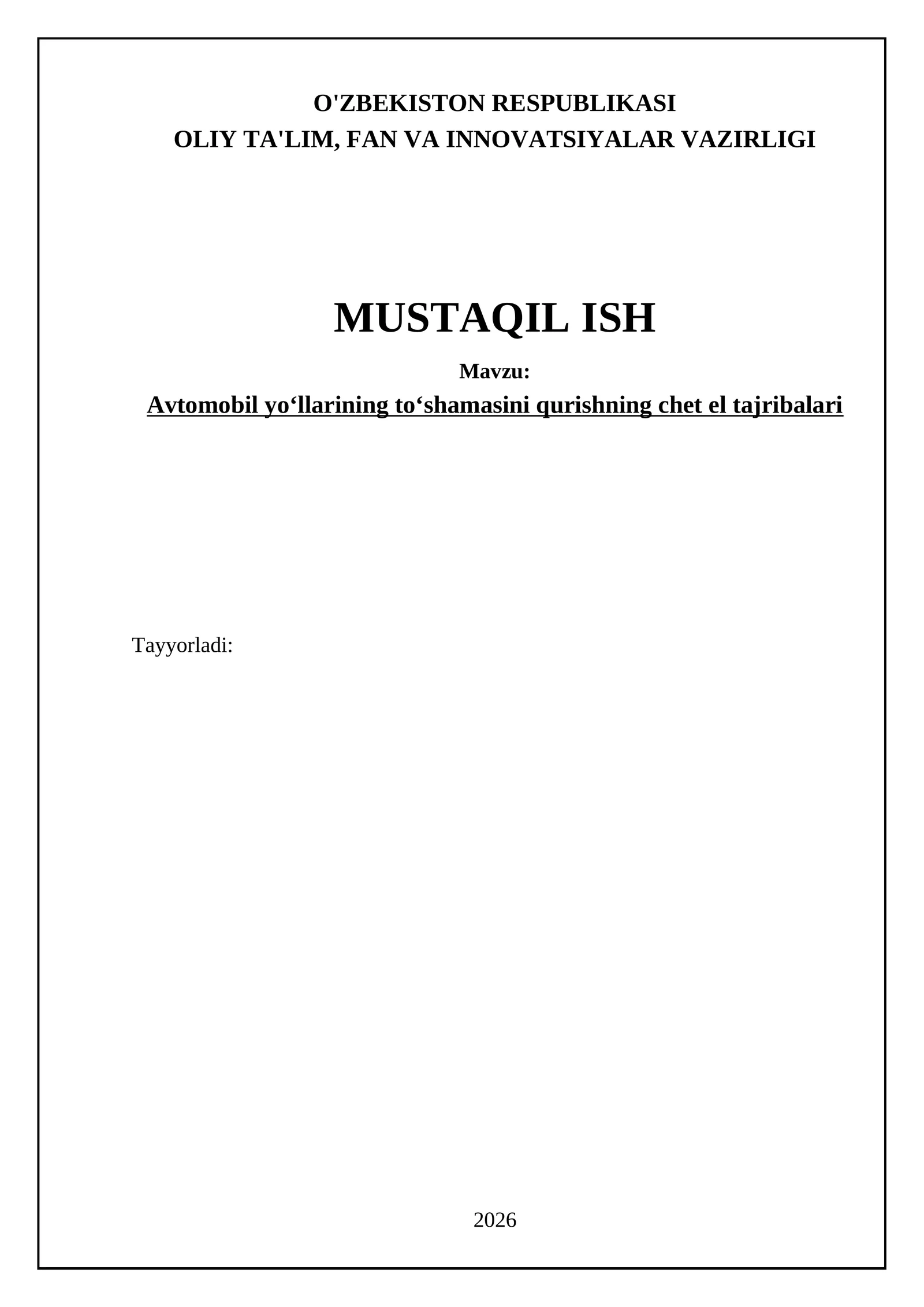 Avtomobil yoʻllarining toʻshamasini qurishning chet el tajribalari